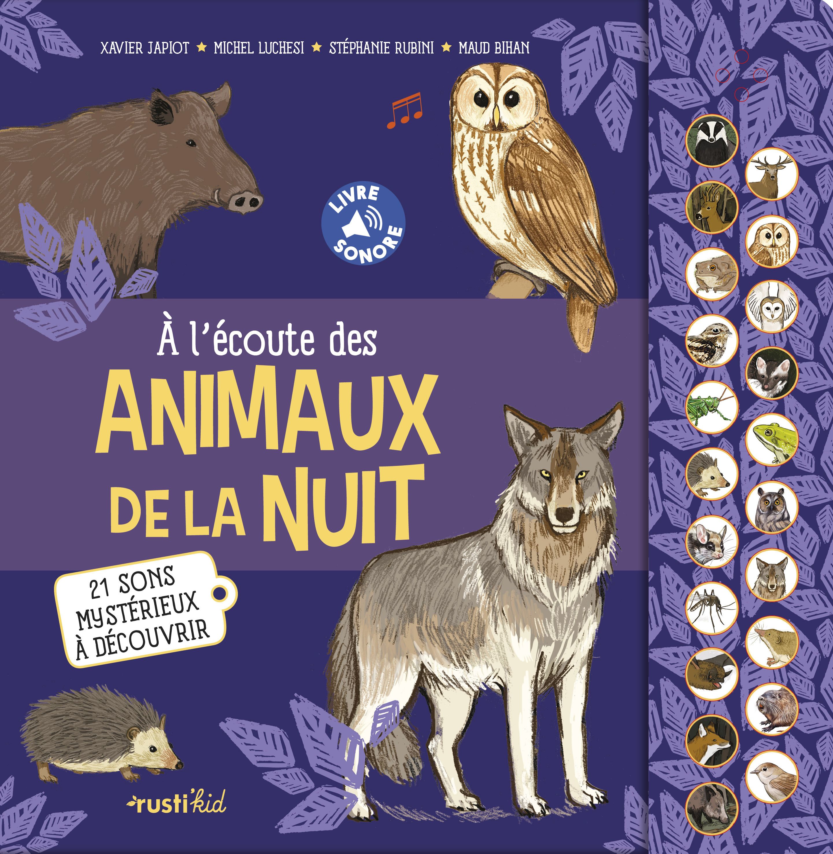 A L'ECOUTE DES ANIMAUX DE LA NUIT - 21 SONS A ECOUTER