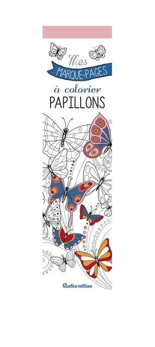 MES MARQUE-PAGES A COLORIER : PAPILLONS