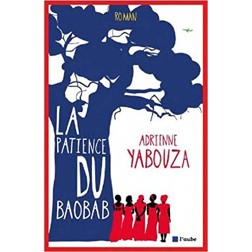 LA PATIENCE DU BAOBAB