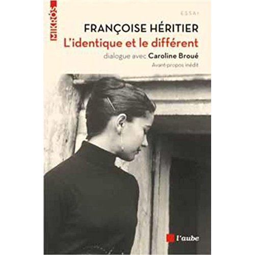 L'IDENTIQUE ET LE DIFFERENT