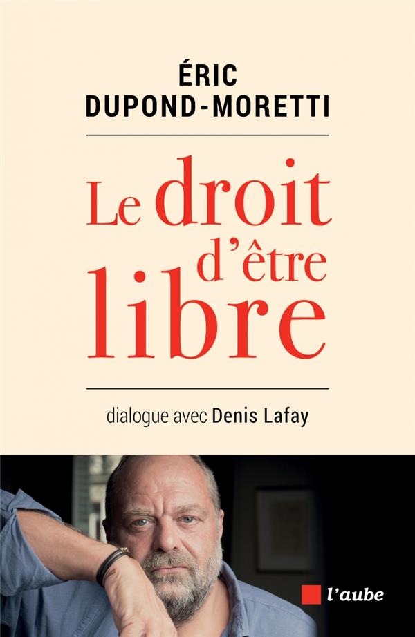 LE DROIT D'ETRE LIBRE