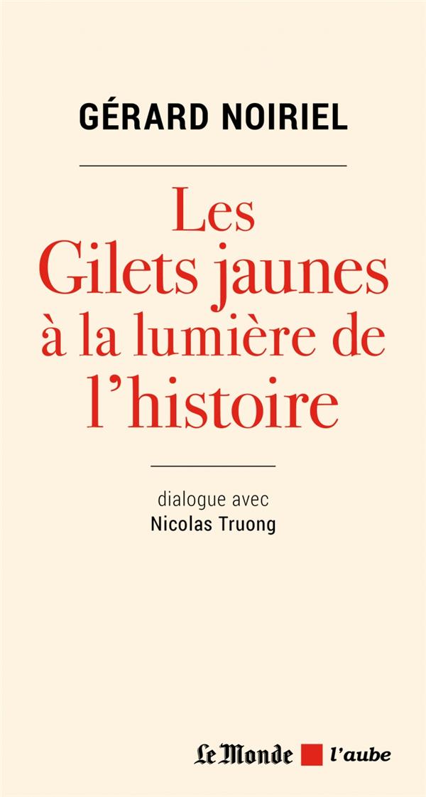 LES GILETS JAUNES A LA LUMIERE DE L'HISTOIRE