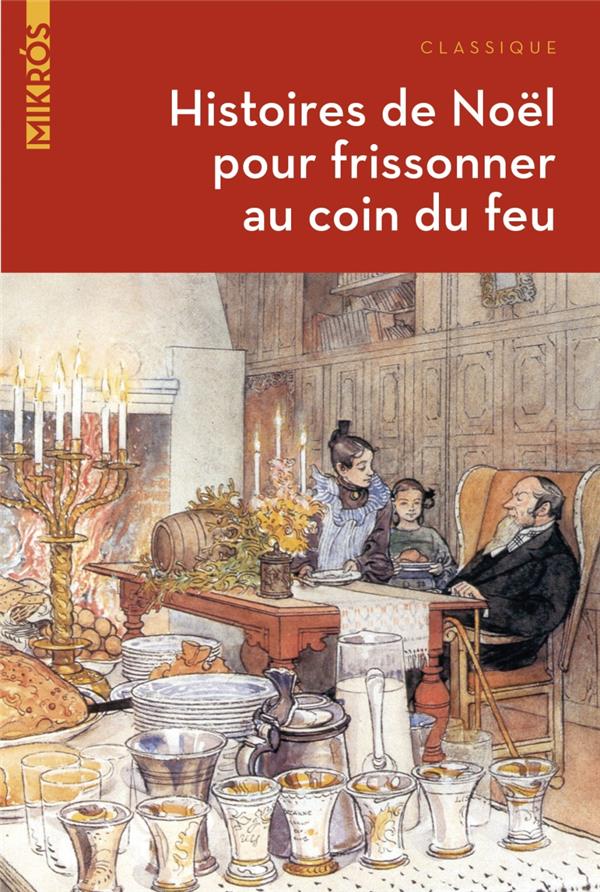 HISTOIRES DE NOEL POUR FRISSONNER AU COIN DU FEU