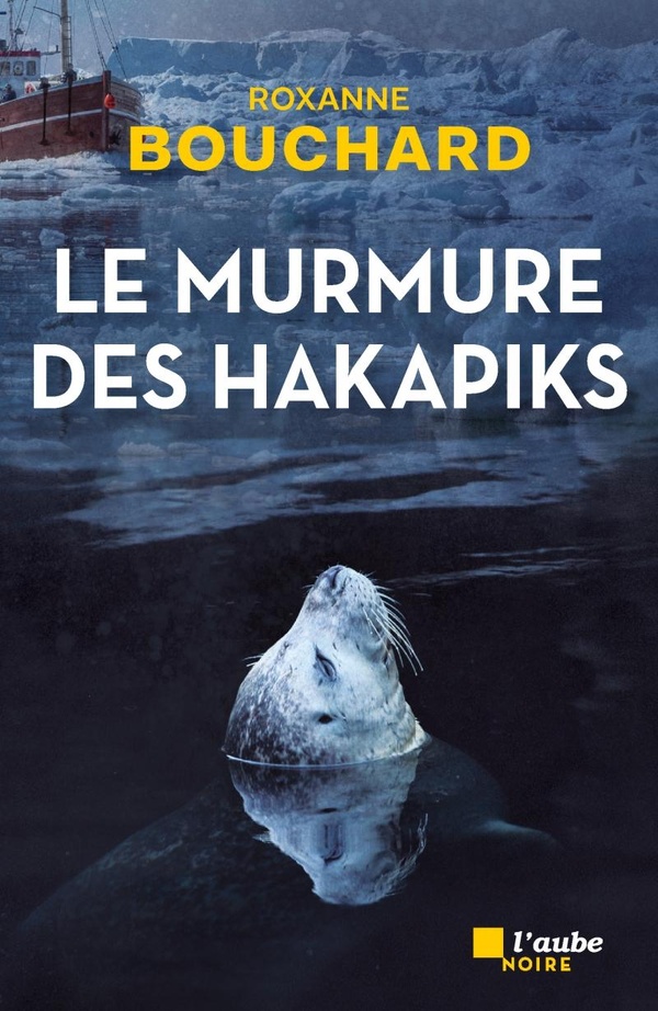 LE MURMURE DES HAKAPIKS