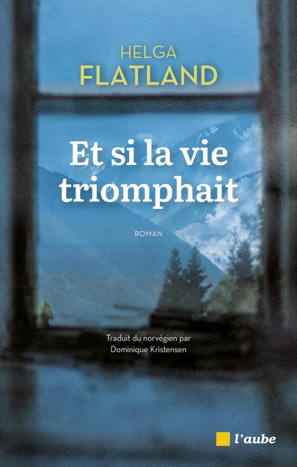 ET SI LA VIE TRIOMPHAIT