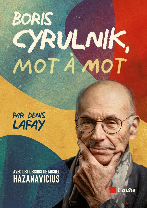 MOT A MOT AVEC BORIS CYRULNIK