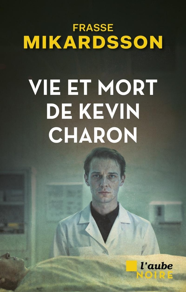 VIE ET MORT DE KEVIN CHARON