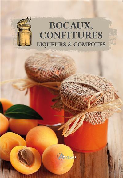 BOCAUX, CONFITURES, LIQUEURS, ETC.
