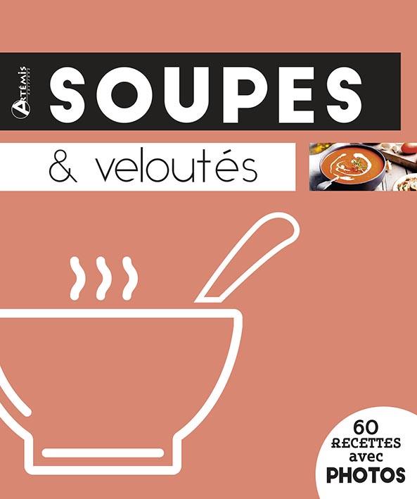 SOUPES & VELOUTES