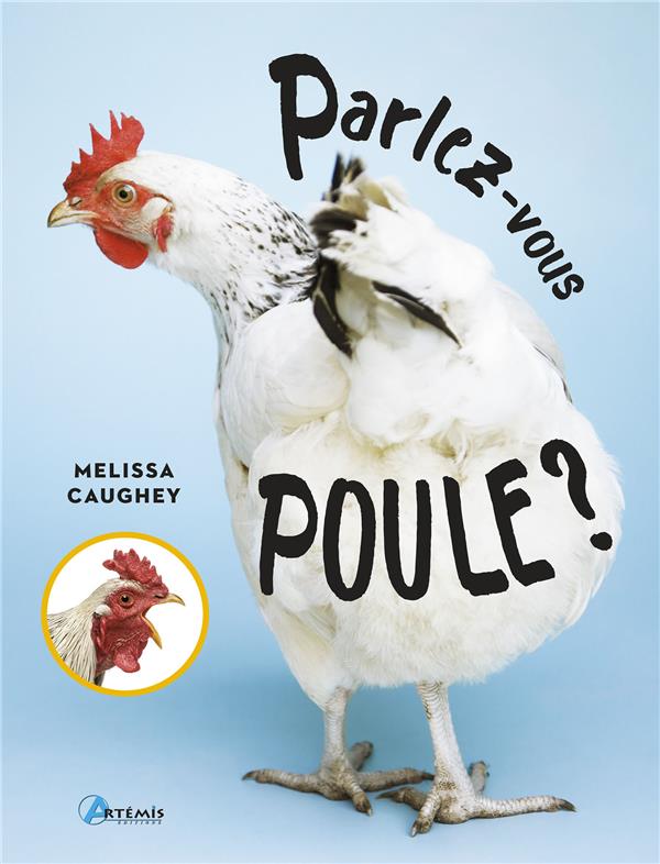 PARLEZ-VOUS POULE ?