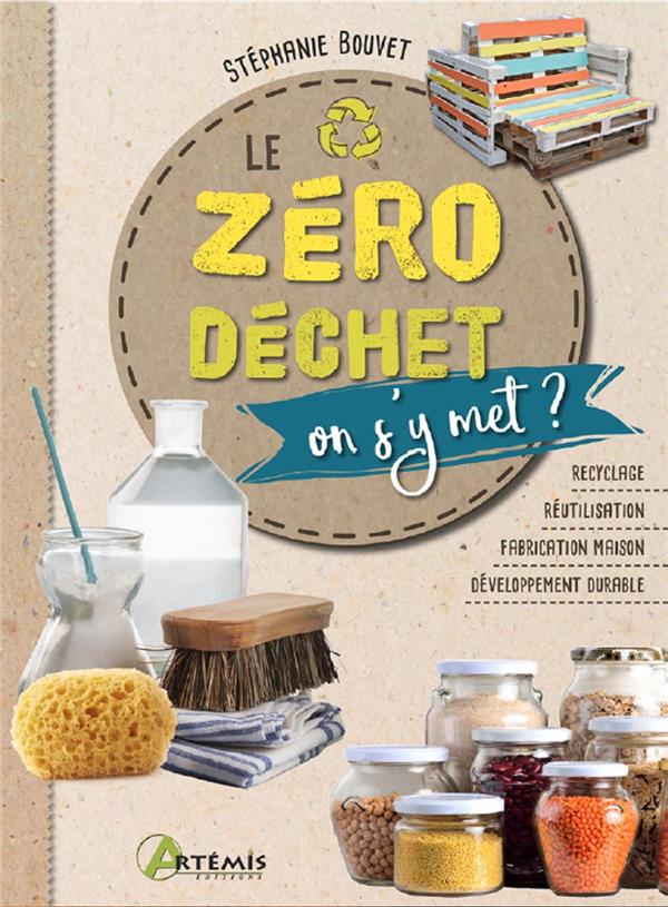 LE ZERO DECHET, ON S'Y MET ?