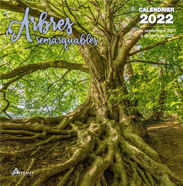 CALENDRIER ARBRES REMARQUABLES 2022