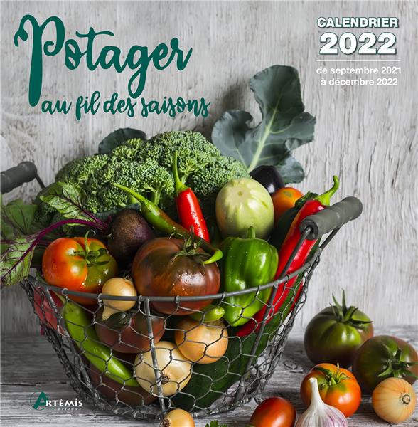 CALENDRIER POTAGER AU FIL DES SAISONS 2022