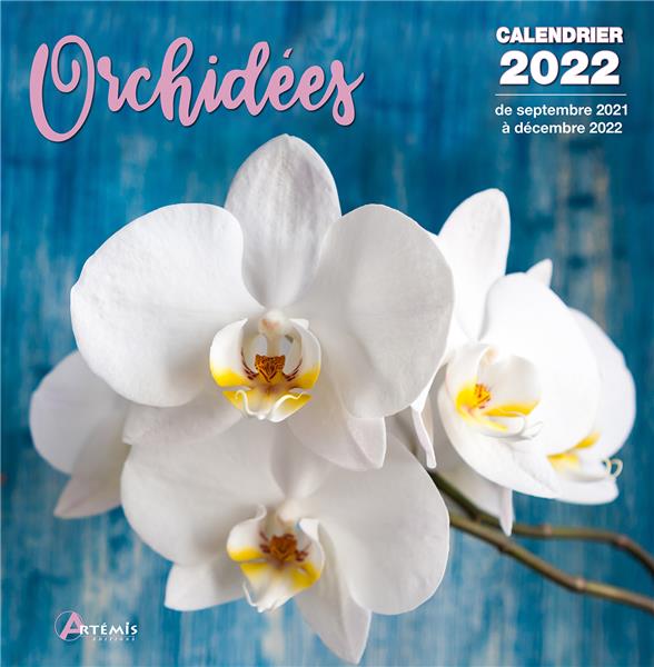 CALENDRIER ORCHIDEES 2022