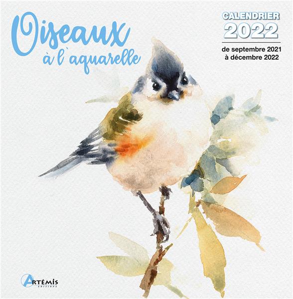 CALENDRIER OISEAUX A L'AQUARELLE 2022