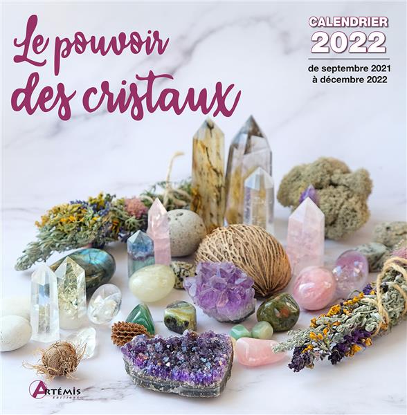 CALENDRIER POUVOIR DES CRISTAUX 2022