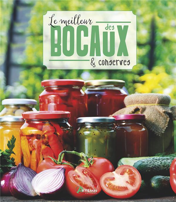 LE MEILLEUR DES BOCAUX & CONSERVES