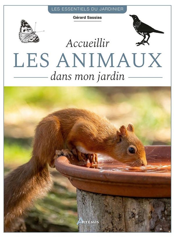 ACCUEILLIR LES ANIMAUX DANS MON JARDIN