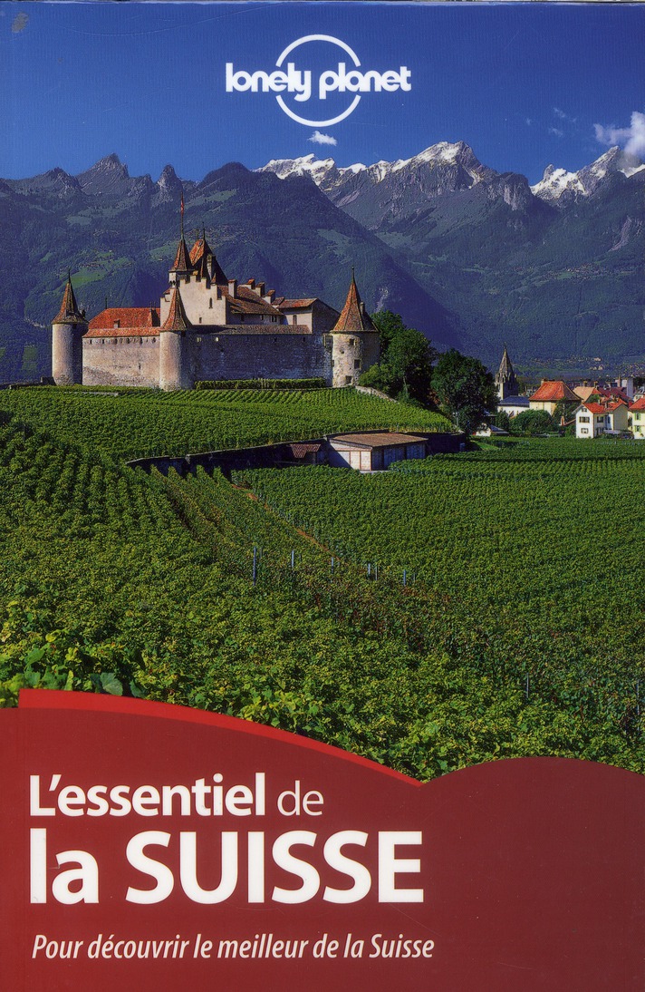 L'ESSENTIEL DE LA SUISSE - 1ED