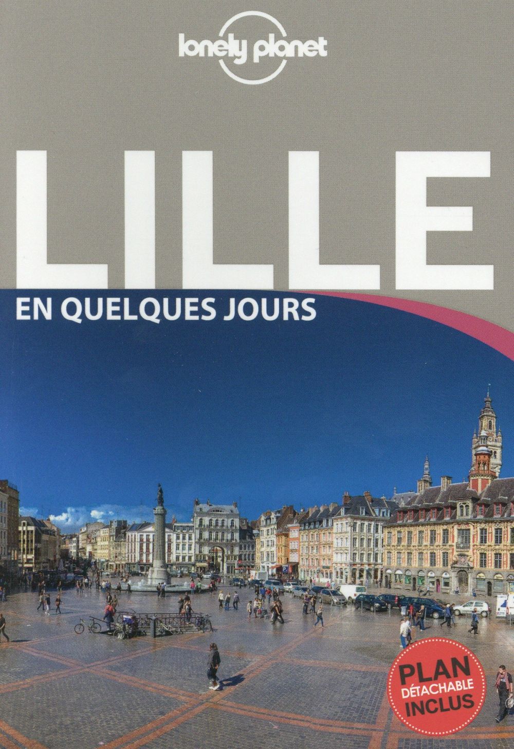 LILLE EN QUELQUES JOURS 4ED