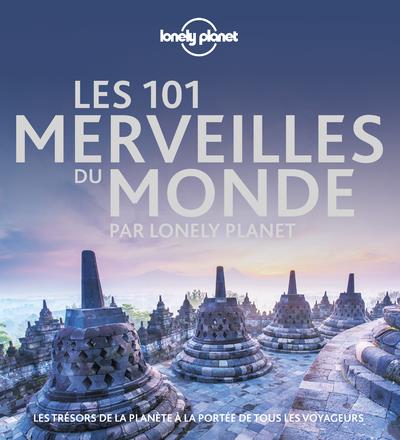 LES 101 MERVEILLES DU MONDE PAR LONELY PLANET