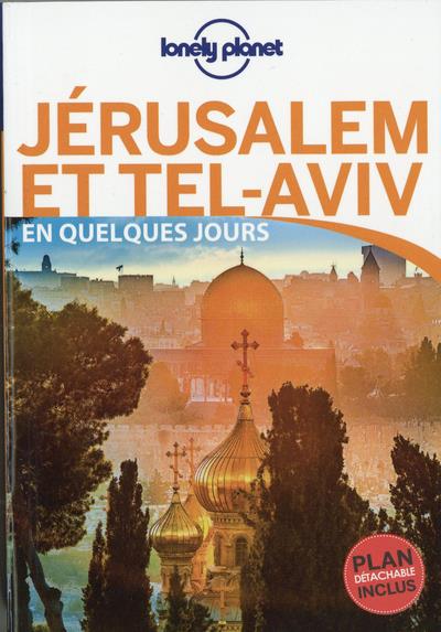 JERUSALEM ET TEL-AVIV EN QUELQUES JOURS 1ED