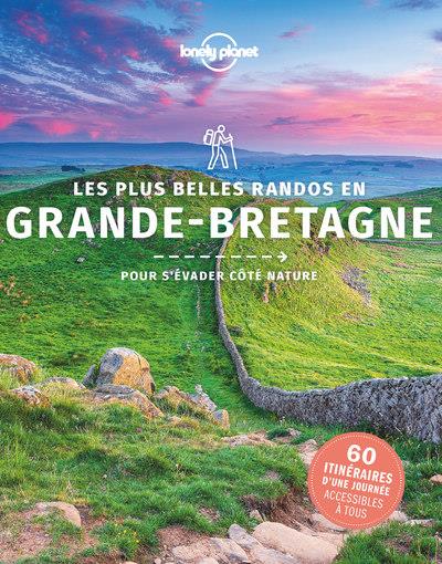 LES PLUS BELLES RANDONNEES EN GRANDE BRETAGNE 1ED