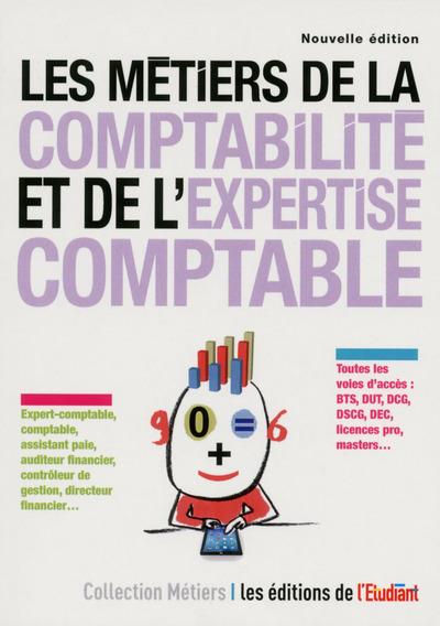 LES METIERS DE LA COMPTABILITE ET DE L'EXPERTISE COMPTABLE