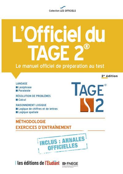 L'OFFICIEL DU TAGE 2 - LE MANUEL OFFICIEL DE PREPARATION AU TEST 2E EDITION