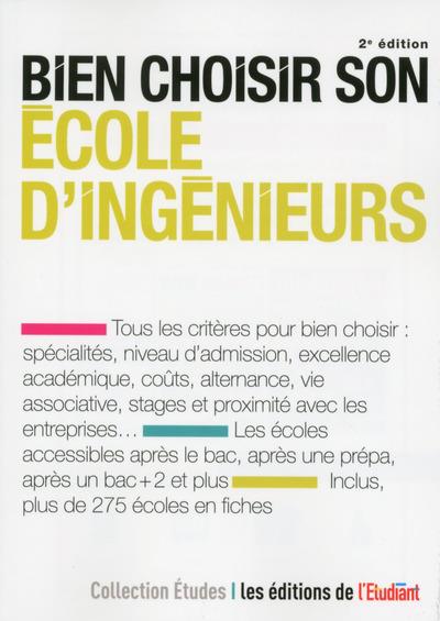 BIEN CHOISIR SON ECOLE D'INGENIEURS