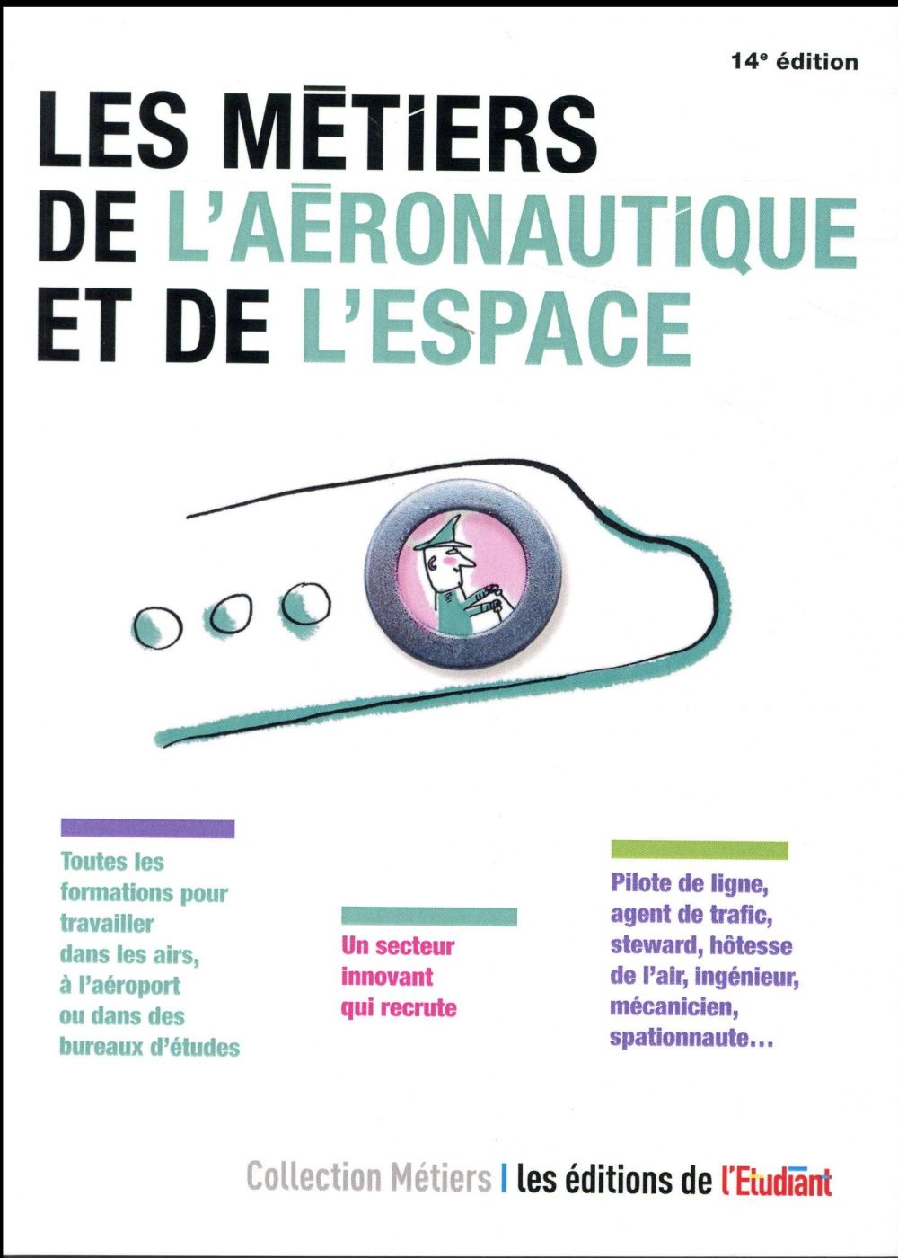 LES METIERS DE L'AERONAUTIQUE ET DE L'ESPACE 14ED