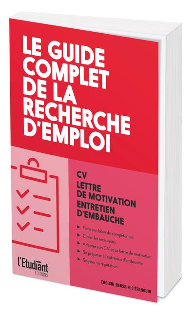 LE GUIDE COMPLET DE LA RECHERCHE D'EMPLOI
