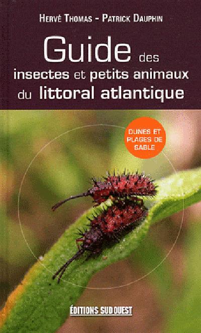 GUIDE DES INSECTES DU LITTORAL ATLANTIQ.