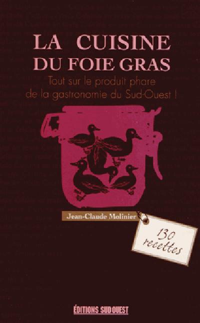 CUISINE DU FOIE GRAS (LA)