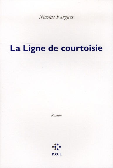 LA LIGNE DE COURTOISIE