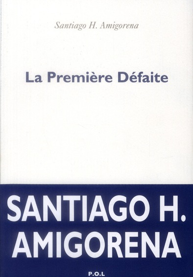 LA PREMIERE DEFAITE