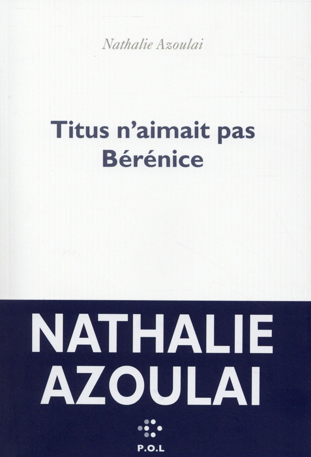 TITUS N'AIMAIT PAS BERENICE