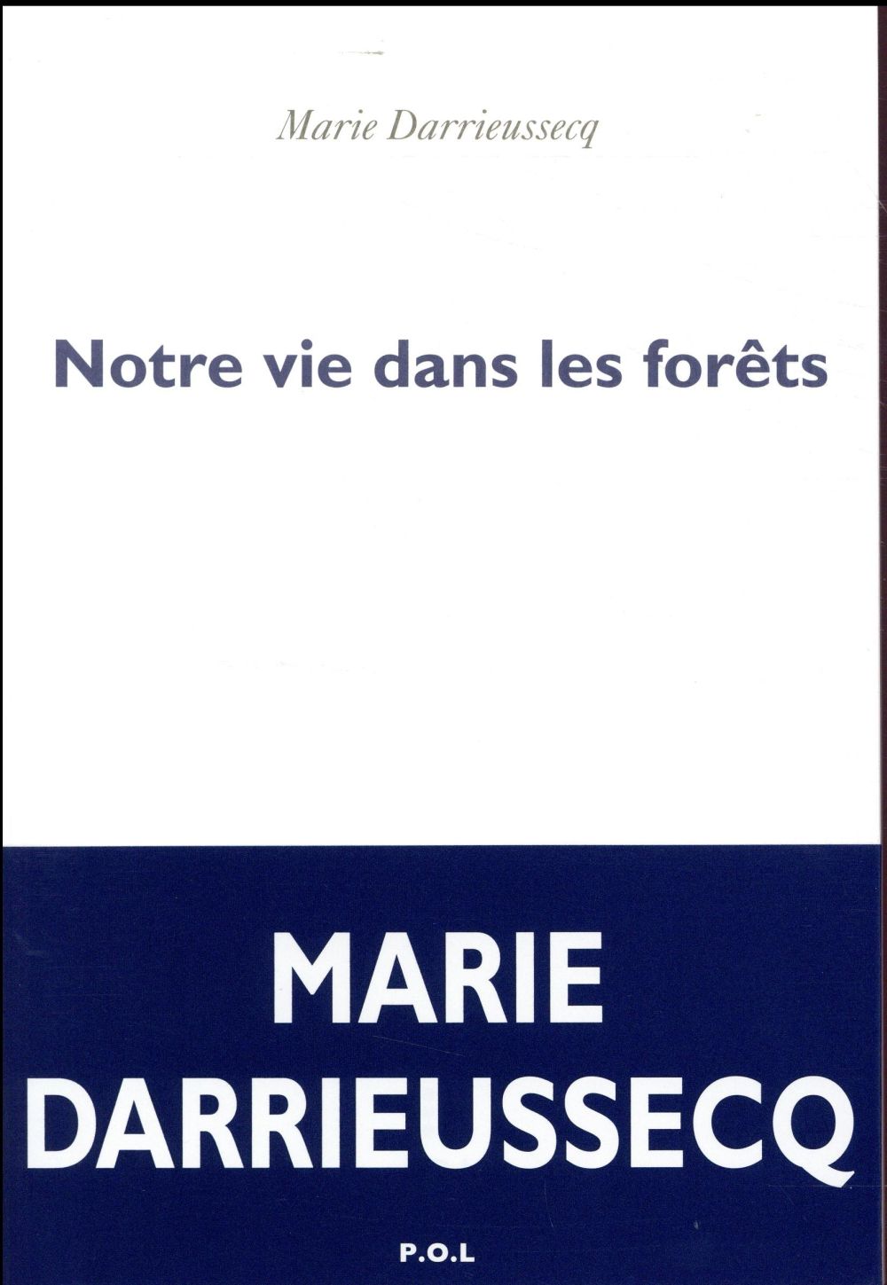 NOTRE VIE DANS LES FORETS