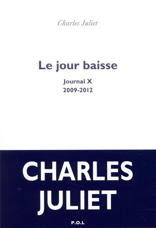 JOURNAL - X - LE JOUR BAISSE - (2009-2012)