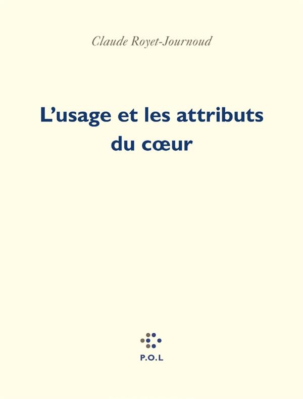 L'USAGE ET LES ATTRIBUTS DU COEUR