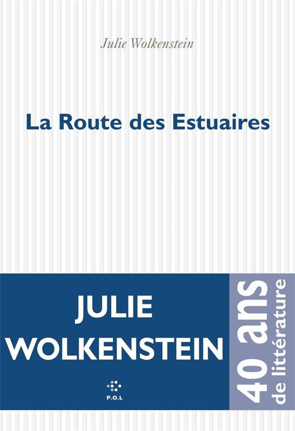 LA ROUTE DES ESTUAIRES