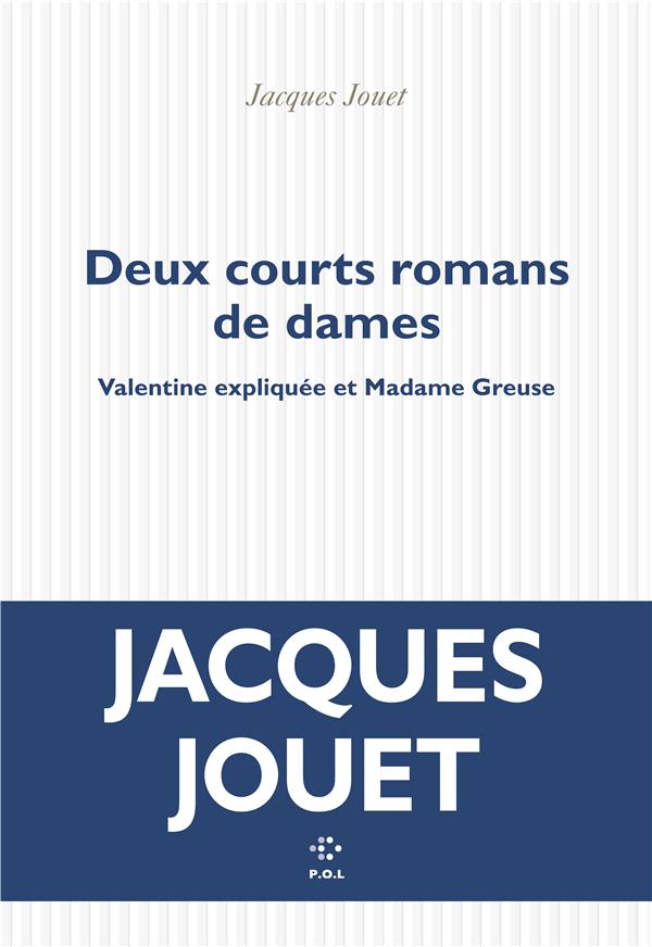 DEUX COURTS ROMANS DE DAMES - VALENTINE EXPLIQUEE ET MADAME GREUSE