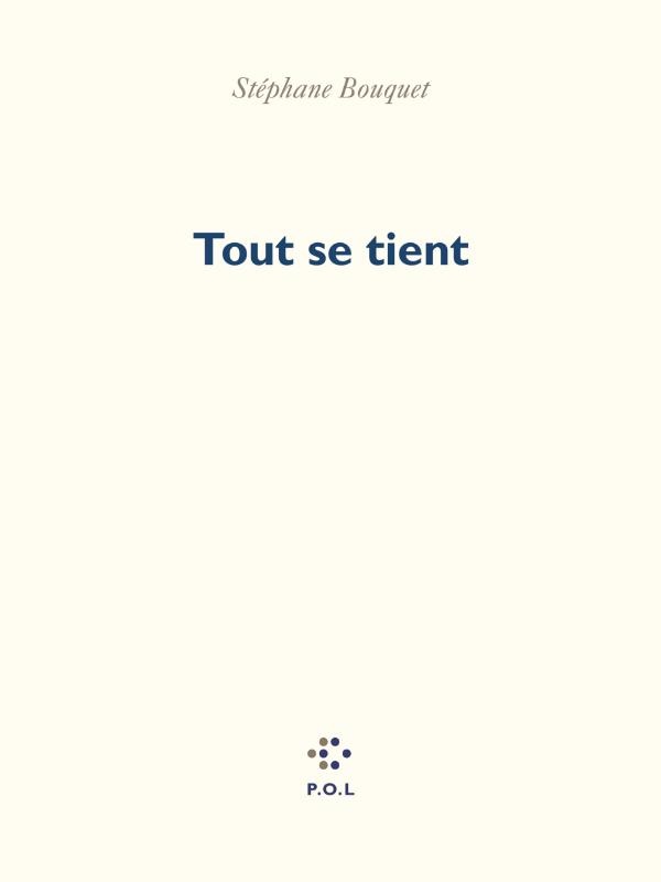 TOUT SE TIENT