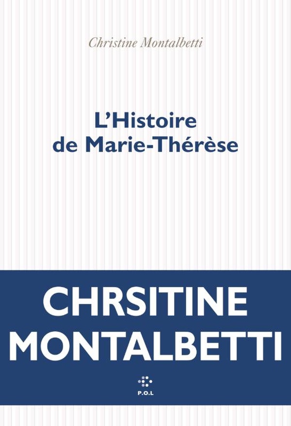 L'HISTOIRE DE MARIE-THERESE