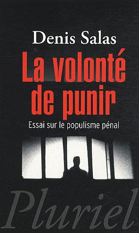 LA VOLONTE DE PUNIR