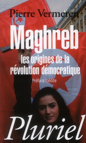 MAGHREB, LES ORIGINES DE LA REVOLUTION DEMOCRATIQUE