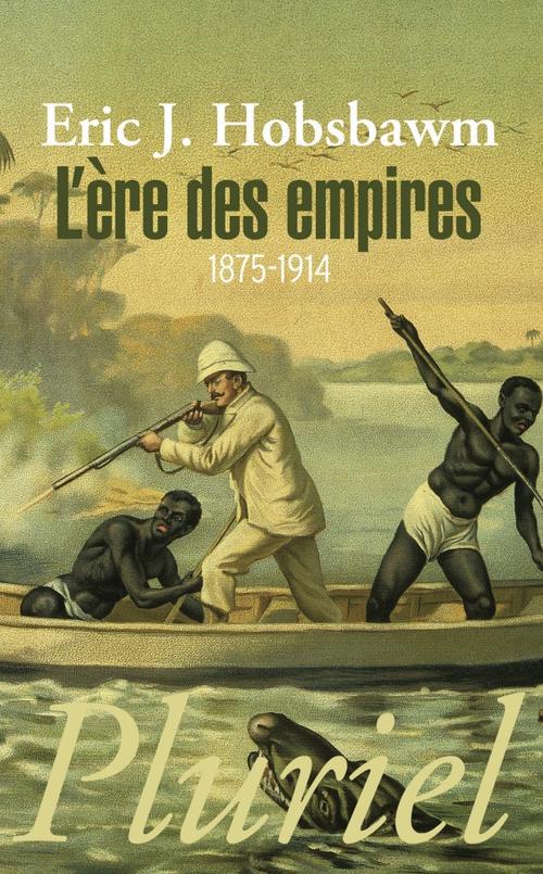 L'ERE DES EMPIRES 1875-1914