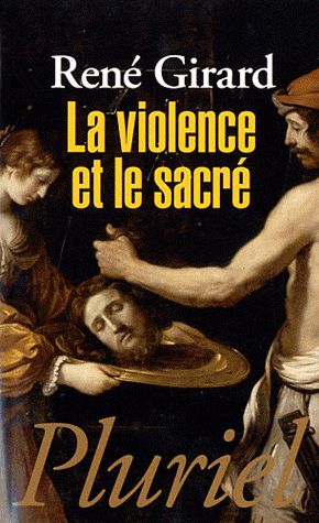 LA VIOLENCE ET LE SACRE