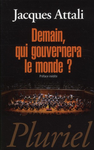 DEMAIN, QUI GOUVERNERA LE MONDE ?