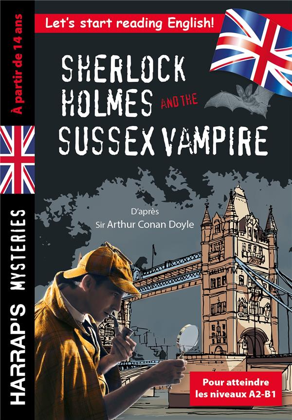 SHERLOCK HOLMES AND THE SUSSEX VAMPIRE